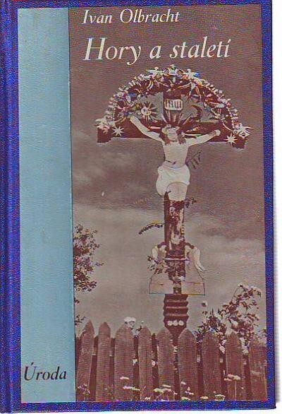 Hory a staletí :kniha reportáží z Podkarpatska