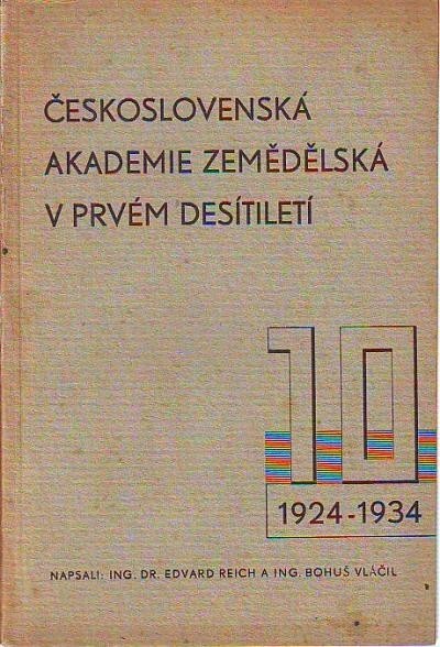 Československá Akademie Zemědělská v prvém desítiletí 1924-1934