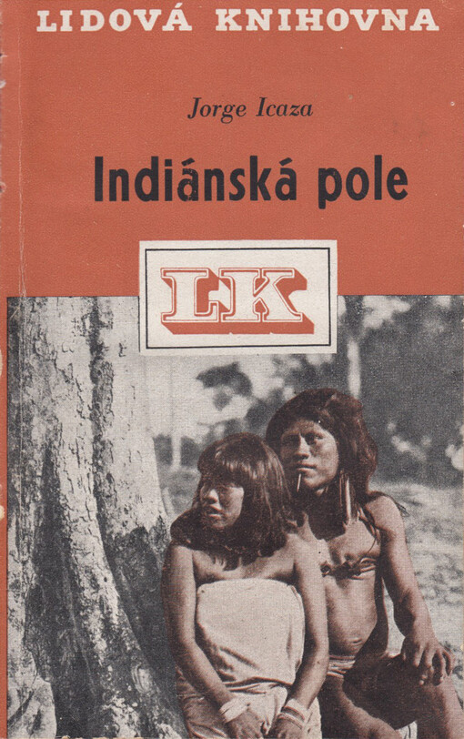 Indiánská pole :román z Ecuadoru