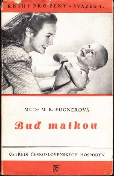 Buď matkou :hovory o mateřství