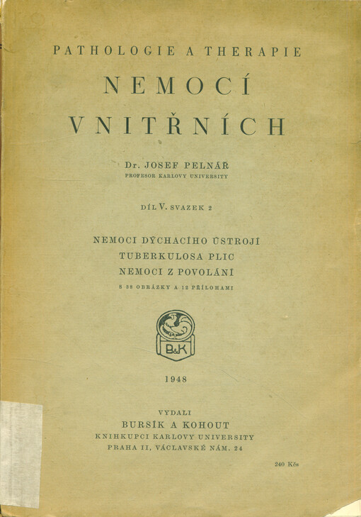 Pathologie a therapie nemocí vnitřních.Díl V.