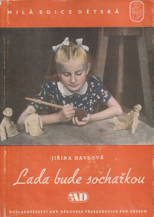 Lada bude sochařkou