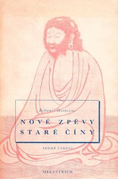 Nové zpěvy staré Číny :parafráze staré čínské poesie