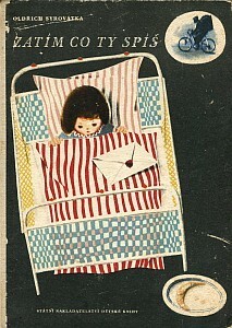 Zatím co ty spíš :Pro předškolní věk