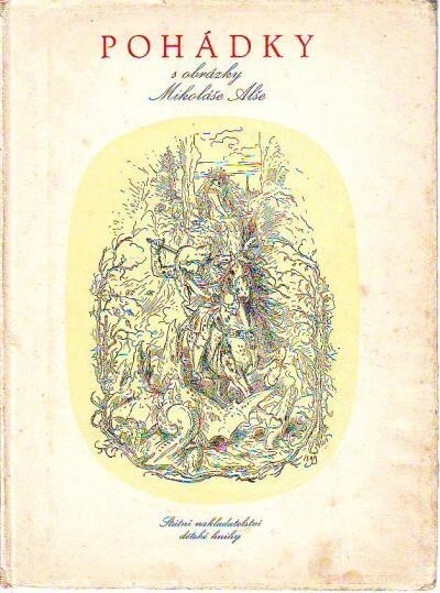 Pohádky s obrázky Mikoláše Alše