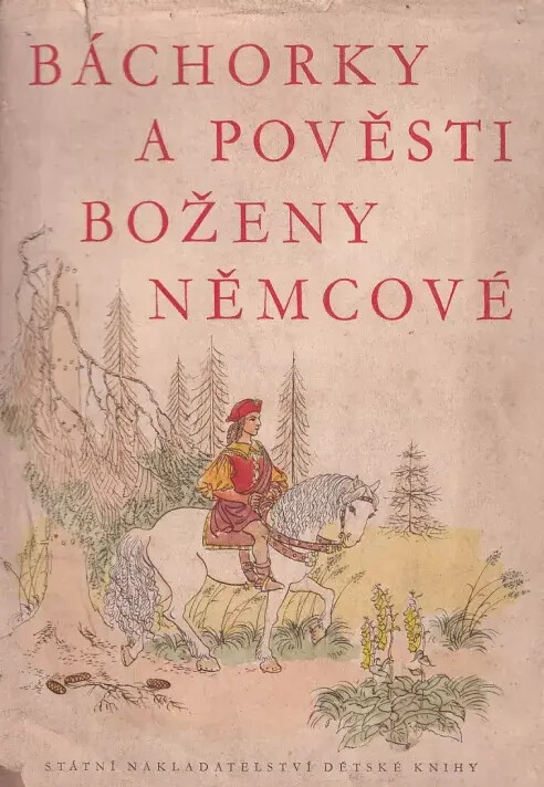 Báchorky a pověsti Boženy Němcové