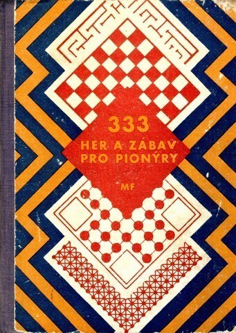 333 a ještě několik her a zábav pro pionýry