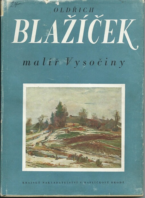 Oldřich Blažíček - malíř Vysočiny
