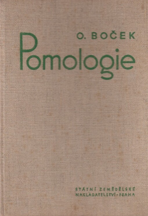 Pomologie :Učebnice pro zeměd. techn. a mistrovské školy oboru zahradnického