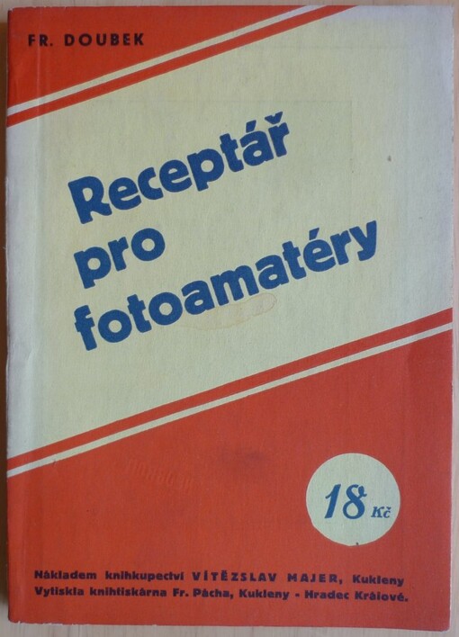 Receptář pro fotoamatéry :170 receptů pro fotografa-amatéra
