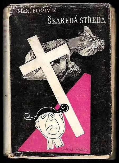 Škaredá středa =(Miércoles santo) : Román