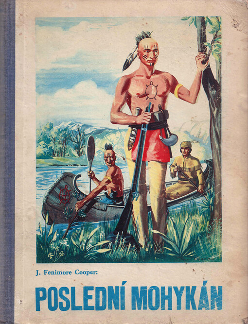 Poslední Mohykán :indiánská povídka