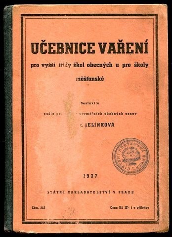 Učebnice vaření pro vyšší třídy škol obecných a pro školy měšťanské: podle norm. učebních osnov