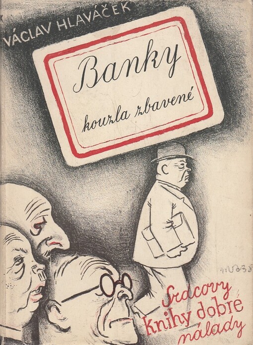 Banky kouzla zbavené :úvahy skoro národohospodářské o bankách a bursách s praktickými příklady