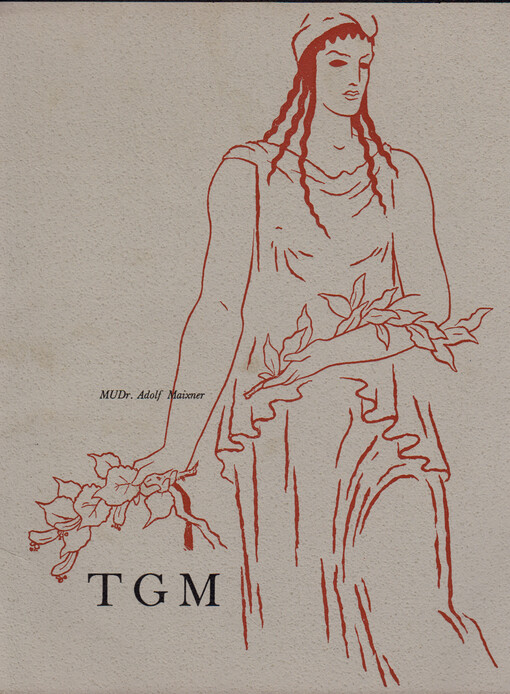 Tomáš Garrigue Masaryk :vzpomínky osobního lékaře