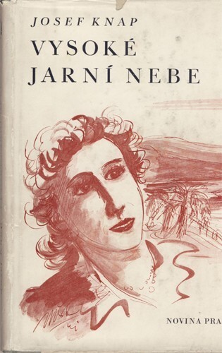 Vysoké jarní nebe :román