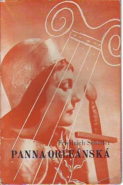 Panna Orleánská :romantická tragedie
