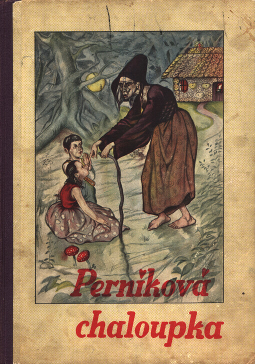 Perníková chaloupka a jiné pohádky
