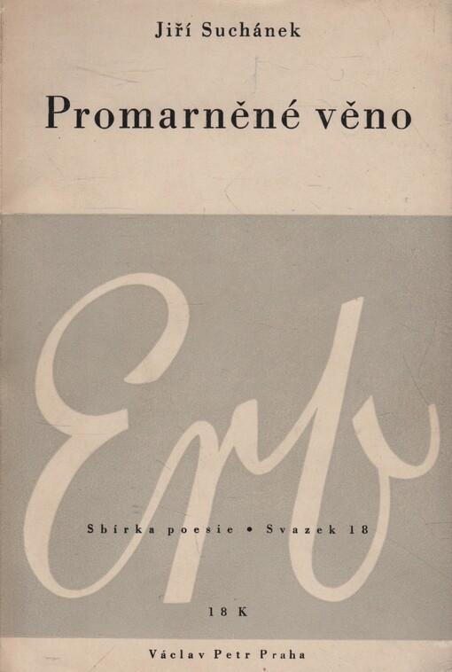 Promarněné věno :básně