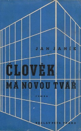 Člověk má novou tvář :román