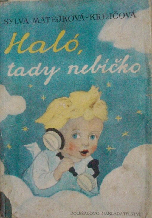 Haló, tady nebíčko :pohádky