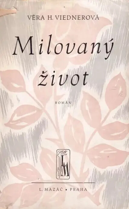 Milovaný život :[román]