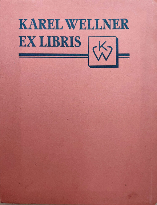 Karel Wellner, ex libris :popisný seznam 1913-1925