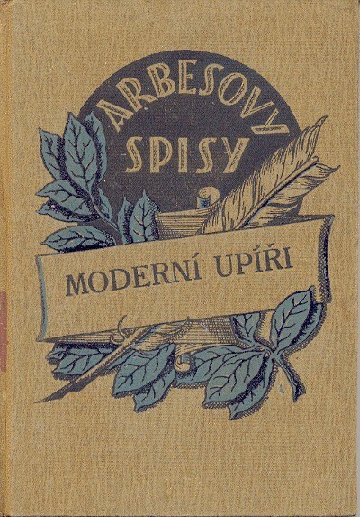 Moderní upíři: obraz obchodního života pražského