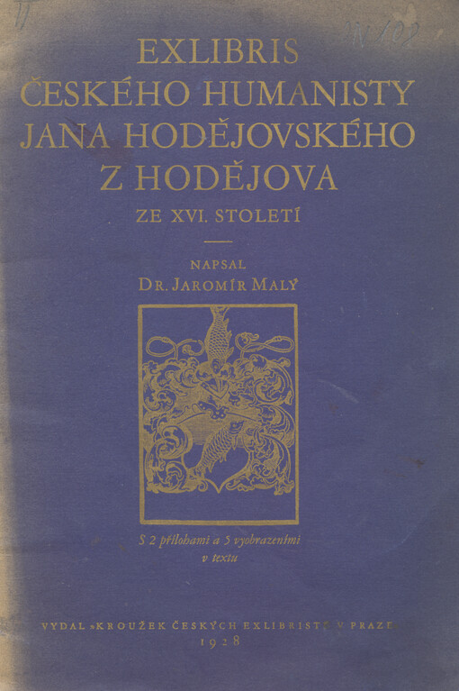 Exlibris českého humanisty Jana Hodějovského z Hodějova ze XVI. století