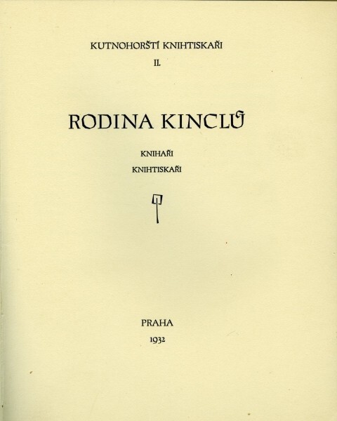 Rodina Kinclů :knihaři, knihtiskaři