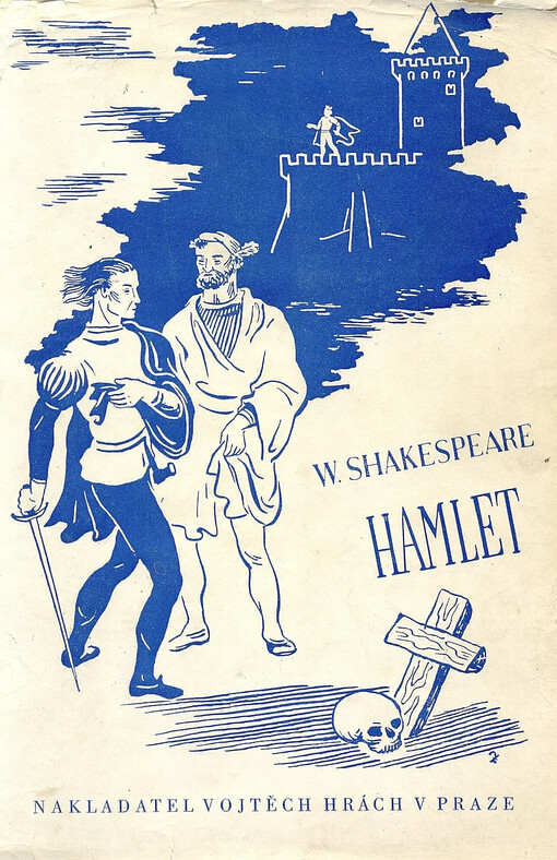 Hamlet, králevic dánský :tragedie o pěti jednáních, 5., školní vyd. (nezkrácené)