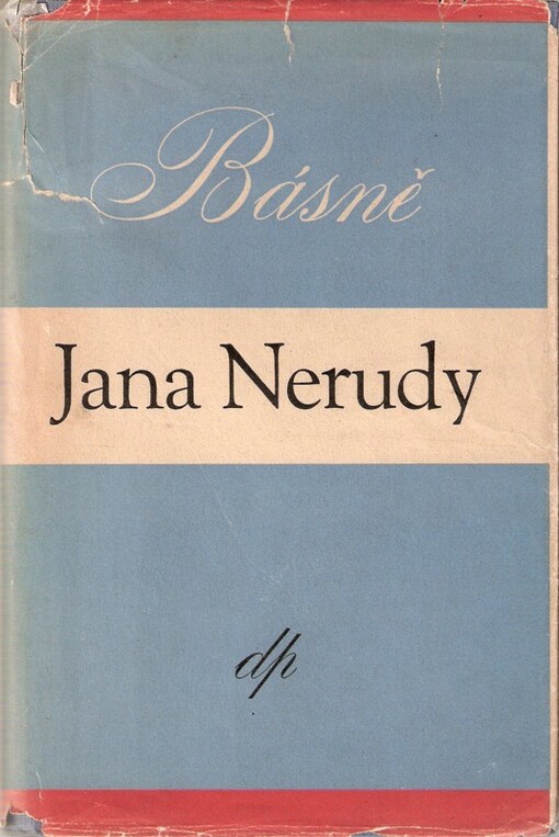 Básně Jana Nerudy :výbor