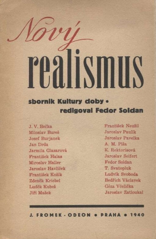 Nový realismus :sborník Kultury doby : [klubovní sborník skupiny nových realistů, sdružených kolem časopisu Kultura doby]