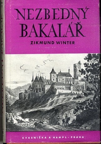 Nezbedný bakalář : veselohra o šesti obrazech
