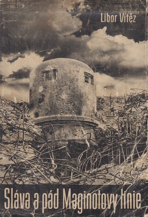 Sláva a pád Maginotovy linie a Verdunu