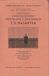 Naše vojsko a československý důstojník v projevech T.G. Masaryka.I.- II. díl
