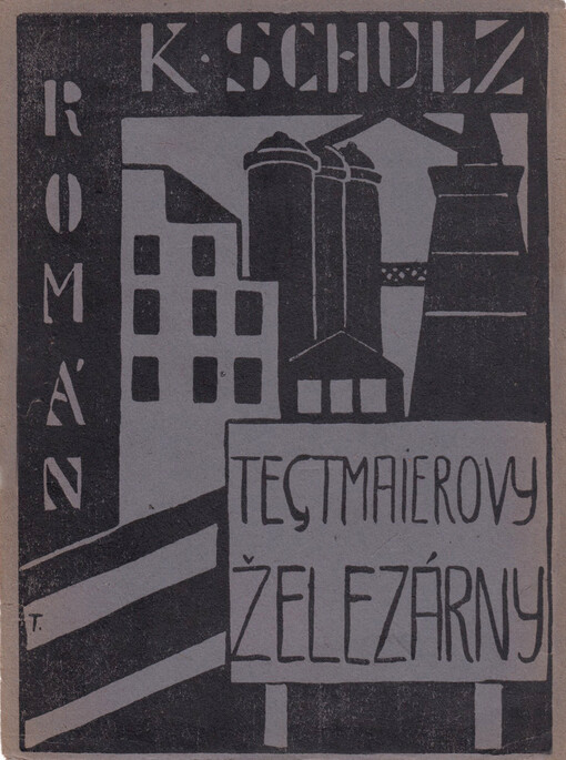 Tegtmaierovy železárny :komunistický román