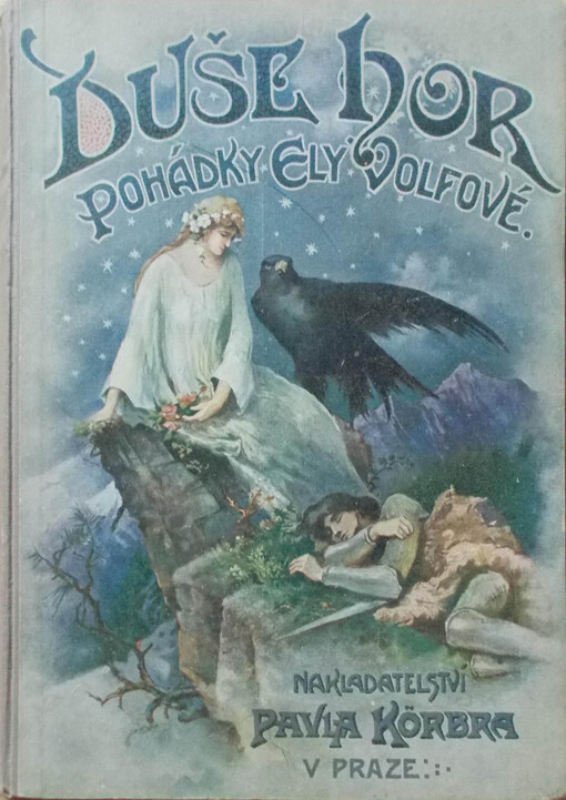 Duše hor :pohádky Ely Volfové