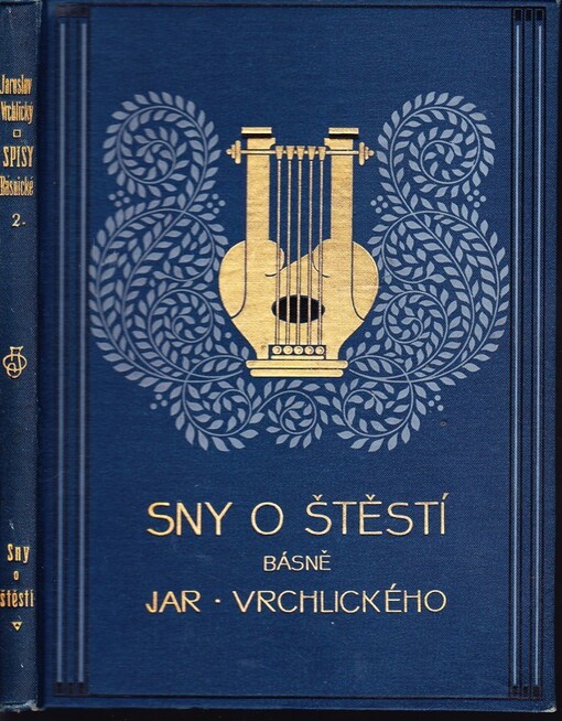Sny o štěstí :Erotické intermezzo z básní : [1876], 5. vyd.