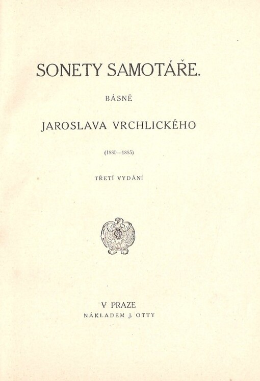 Sonety samotáře :básně Jaroslava Vrchlického : (1880-1885)