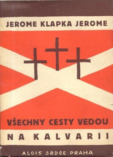 Všechny cesty vedou na Kalvarii