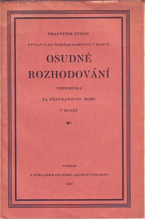 Osudné rozhodování :vzpomínka na převratovou dobu v Rusku