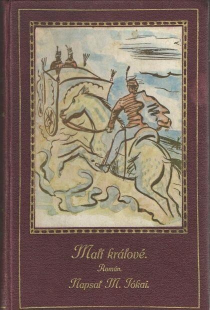 Malí králové :román