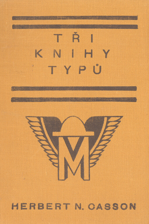 Tři knihy typů :pro lepší reklamu, pro větší výkonost, pro lepší prodej