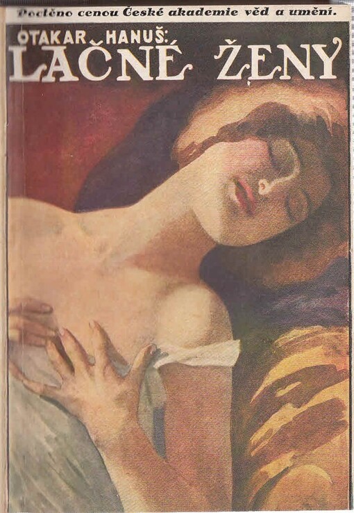 Lačné ženy :Pražský román milostný