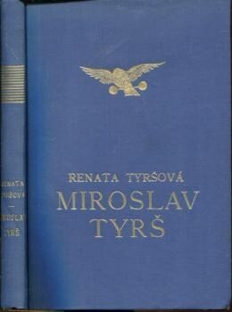 Miroslav Tyrš, jeho osobnost a dílo :podle zápisků, korespondence, rukopisné pozůstalosti a mých vzpomínek.Část 1