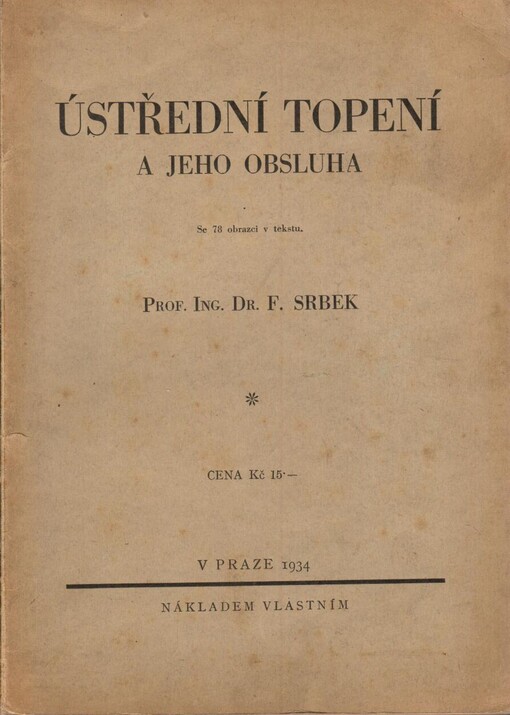 Ústřední topení a jeho obsluha