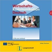 WIRTSCHAFTSKOMMUNIKATION DEUTSCH NEU Audio CDs - EISMANN, V. 
