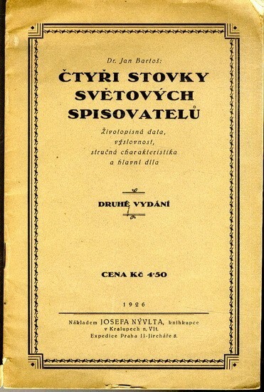 Čtyři stovky světových spisovatelů :[životopisná data, výslovnost, stručná charakteristika a hlavní díla]