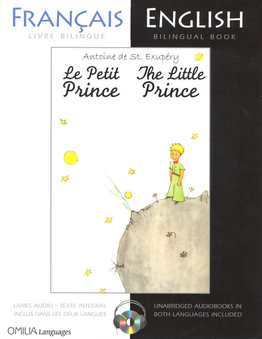 The little prince :a French/English bilingual book = Le petit prince : livre bilingue français/anglais